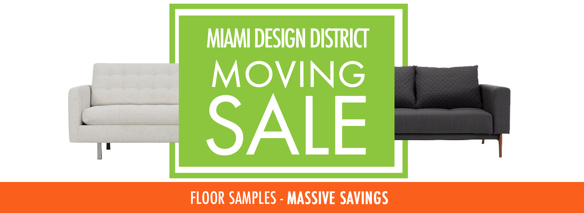 Miami Design District Showroom Moving Sale. Floor Samples, Massive savings.